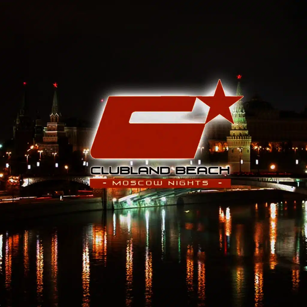 Clubland Beach - Moscow Nights