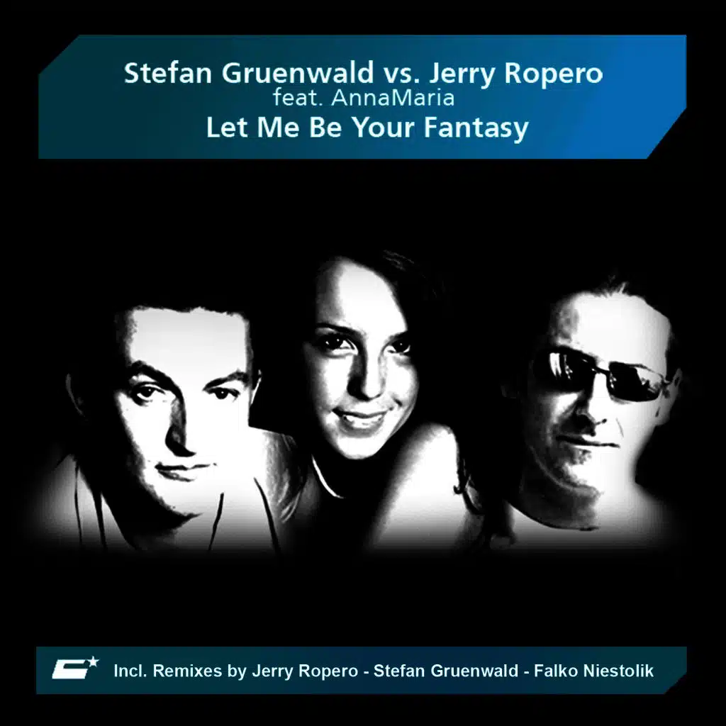 Let Me Be Your Fantasy (Stefan Gruenwald Groove Mix)