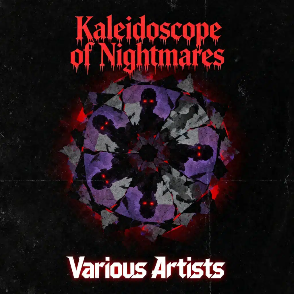 Kaleidoscope of Nightmares