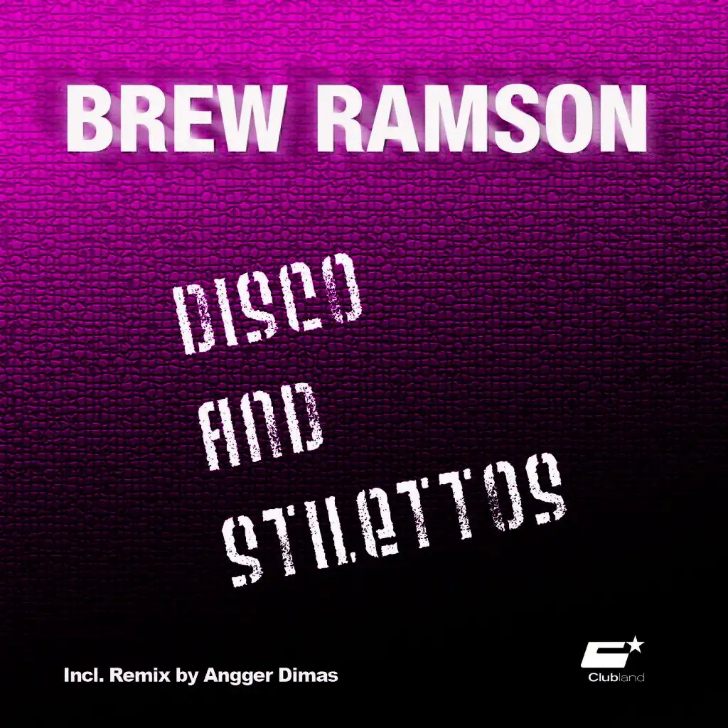 Disco and Stilettos (Club Radio Mix)