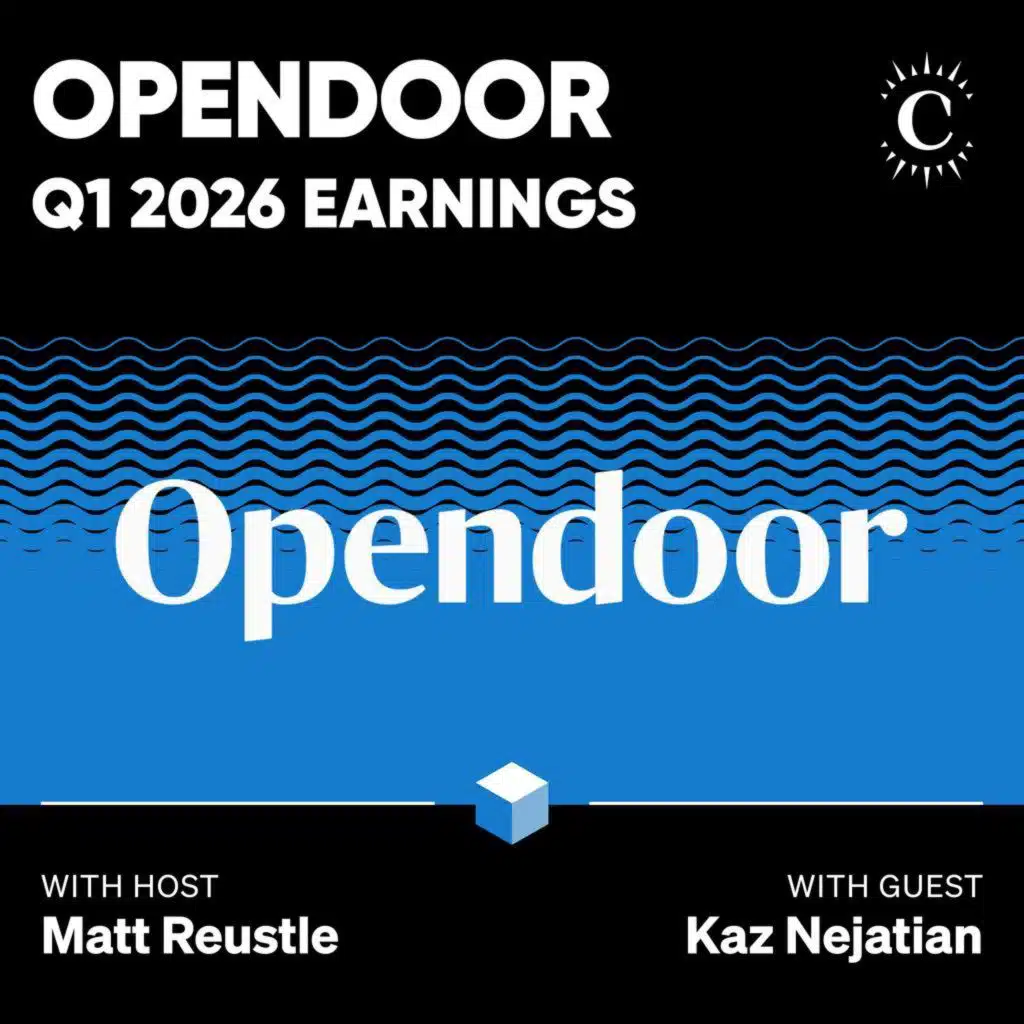 Opendoor: Q1 2026 Earnings - [Business Breakdowns, EP.245]