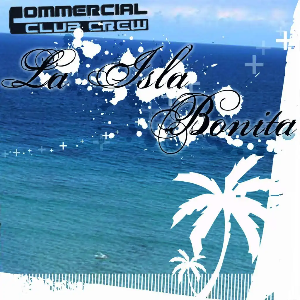 La Isla Bonita (Andy Stroke Radio Mix)