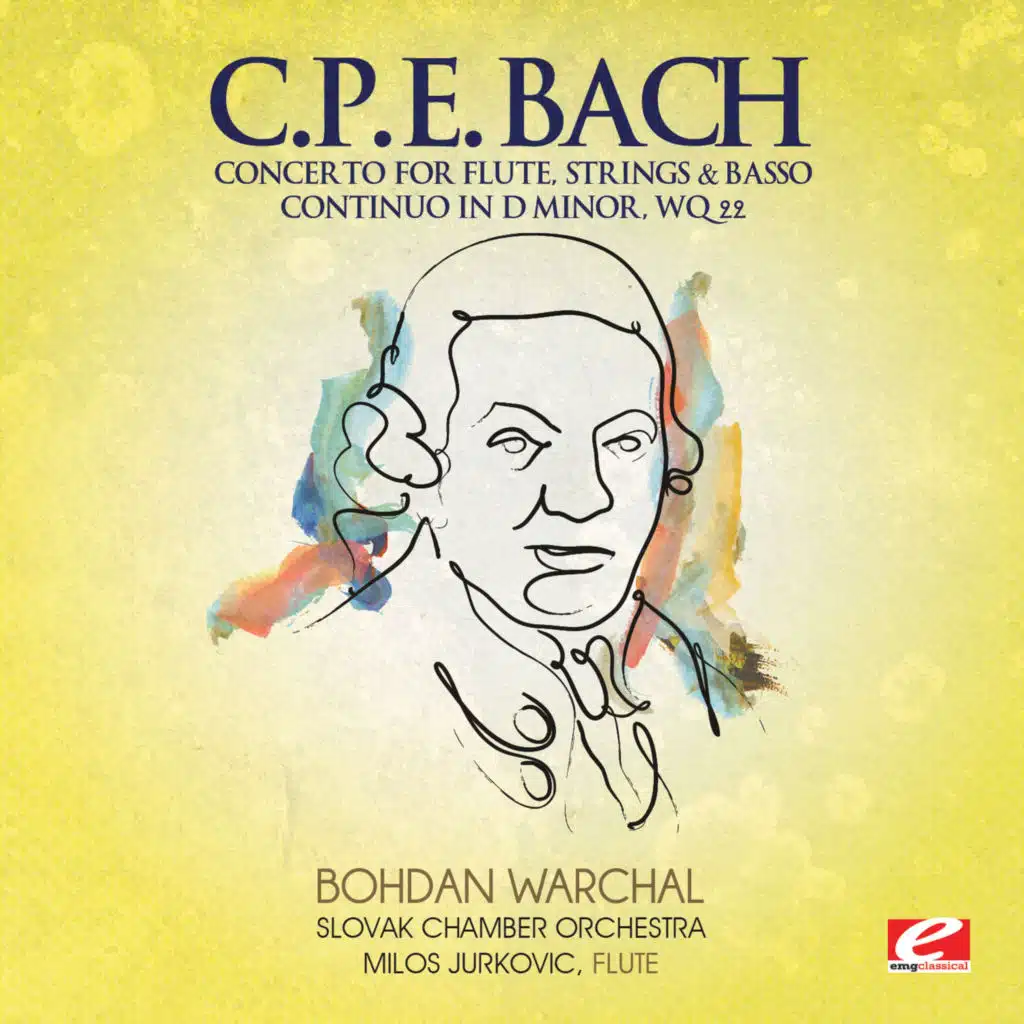 C.P.E. Bach: Concerto for Flute, Strings & Basso Continuo in D Minor, Wq 22 (2012 Remaster)