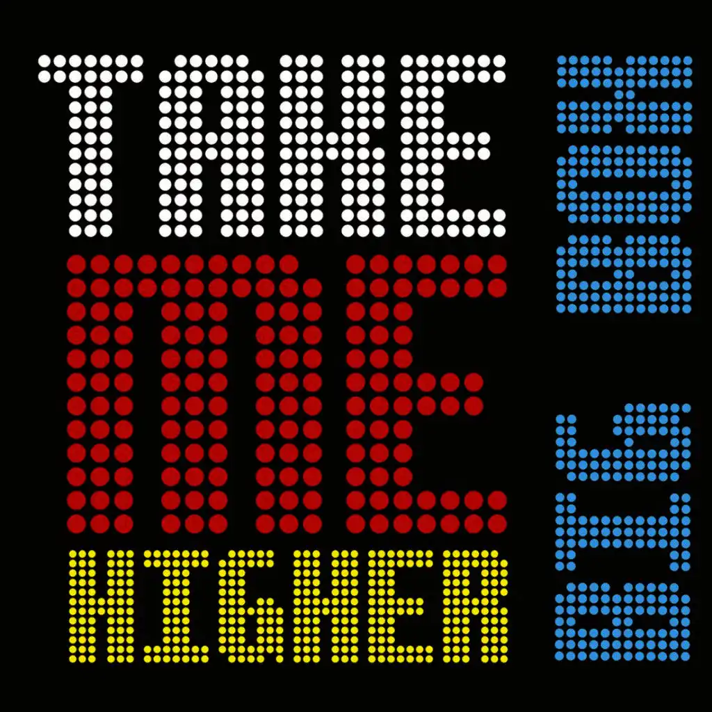 Take Me Higher (Extended Mix)