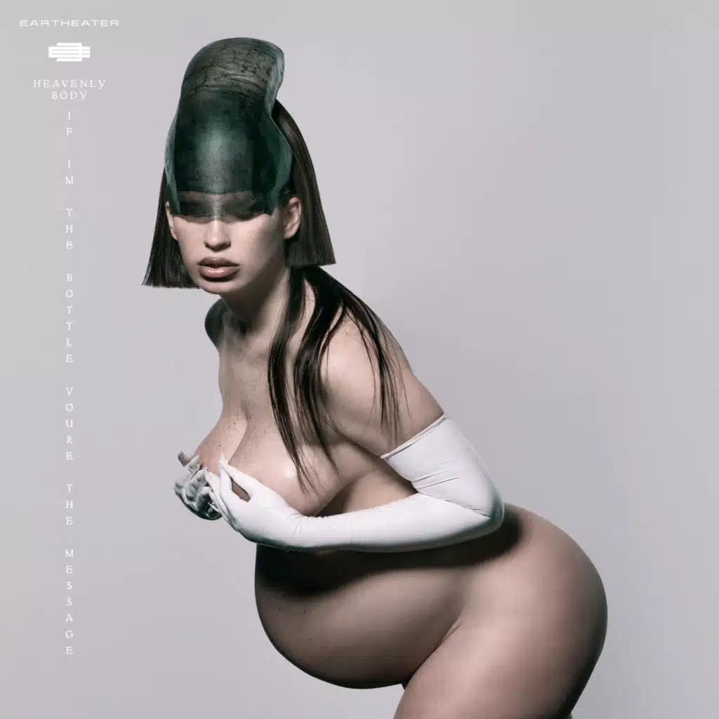 Heavenly Body: If I'm The Bottle You’re The Message