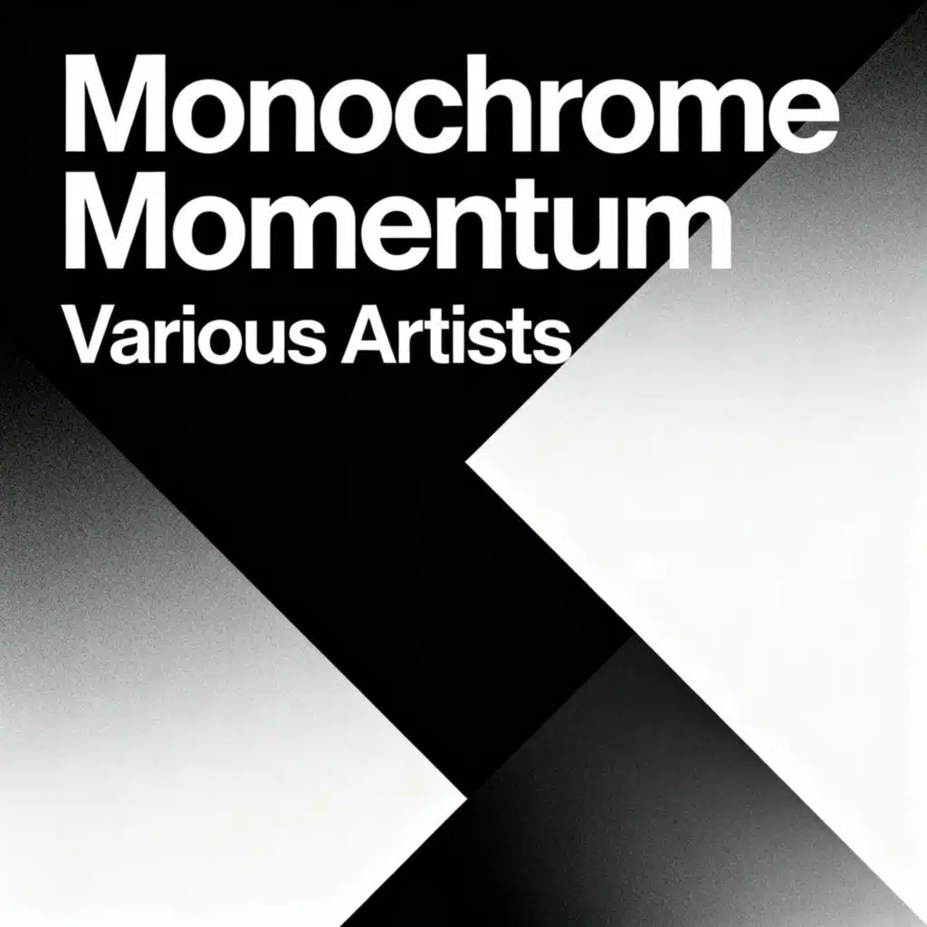 Monochrome Momentum