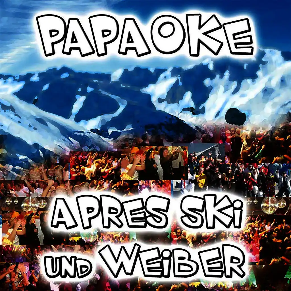 Après Ski und Weiber (Karaoke Version)