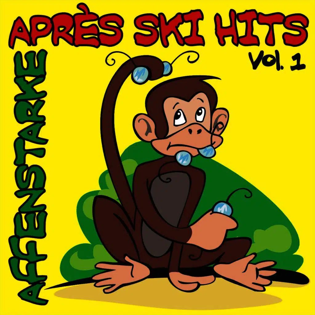 Affenstarke Après Ski Hits Vol. 1