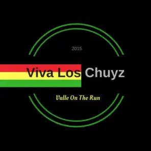Viva Los Chuyz Intro