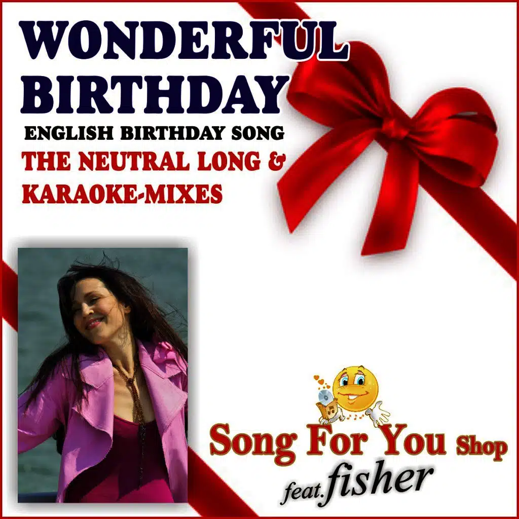 Wonderful Birthday (The Neutral Long & Karaoke-Mixes)