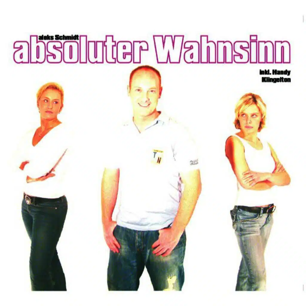 Absoluter Wahnsinn