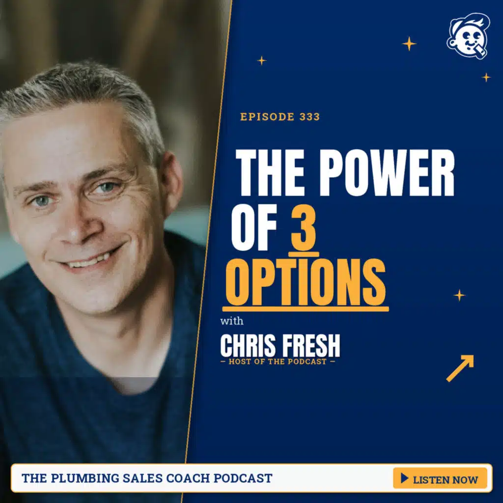 #333: The Power of 3 Options: The Simple Shift That Doubles Conversions