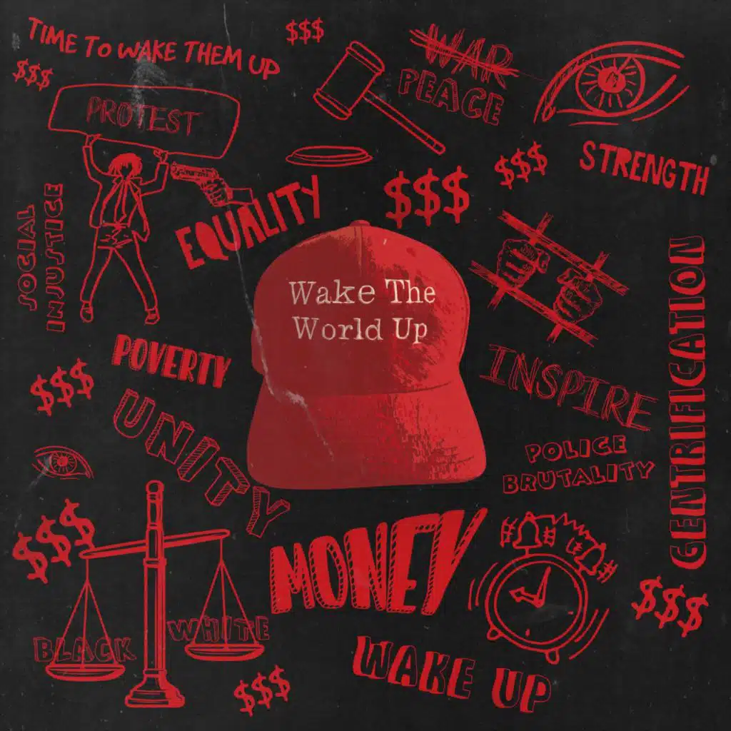 Wake The World Up (Radio Edit) [feat. 3D Na'Tee, Justin Garner & Horizon Wake]