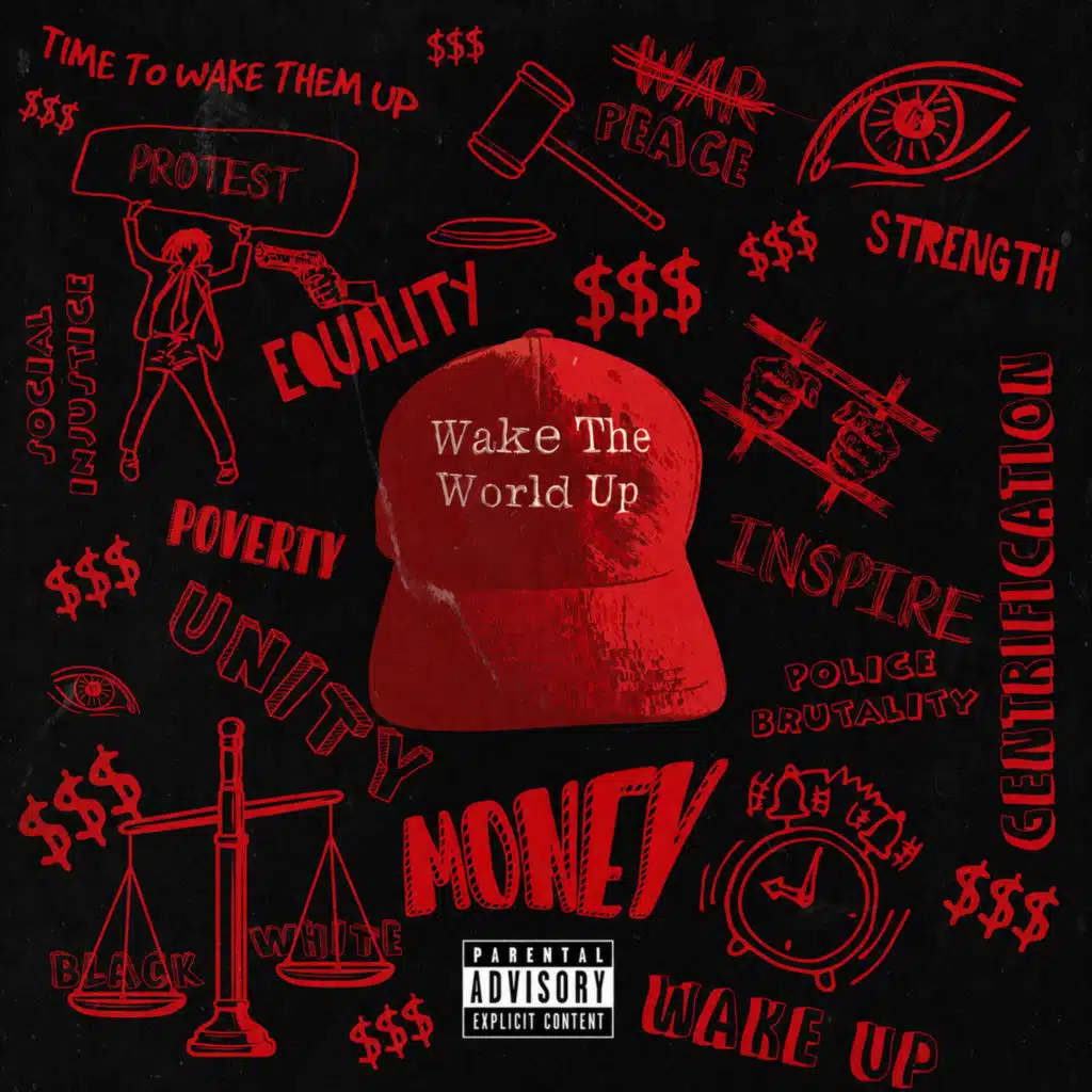 Wake The World Up (feat. 3D Na'Tee, Justin Garner & Horizon Wake)
