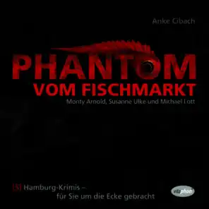 Phantom vom Fischmarkt – Kapitel 1