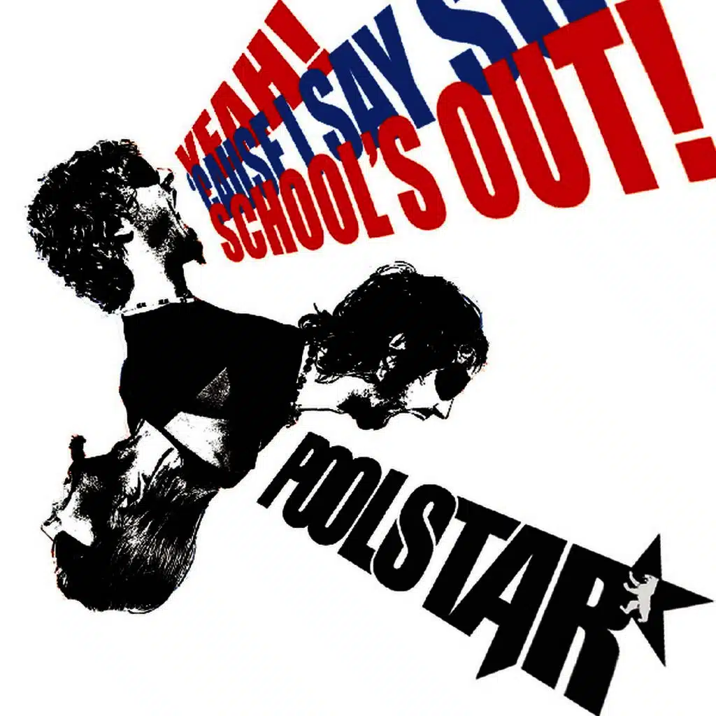 School's out / Cause I Say So