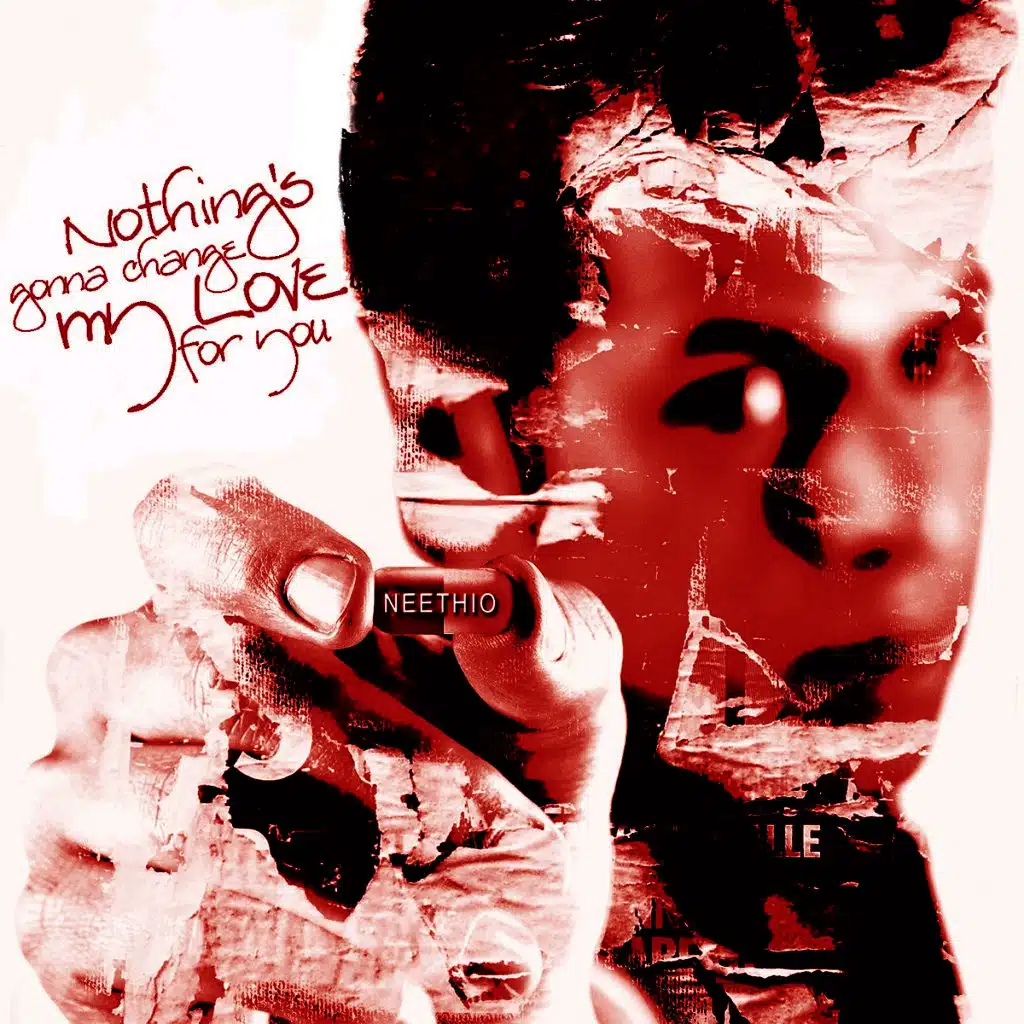 Nothing's Gonna Change My Love For You (Single)