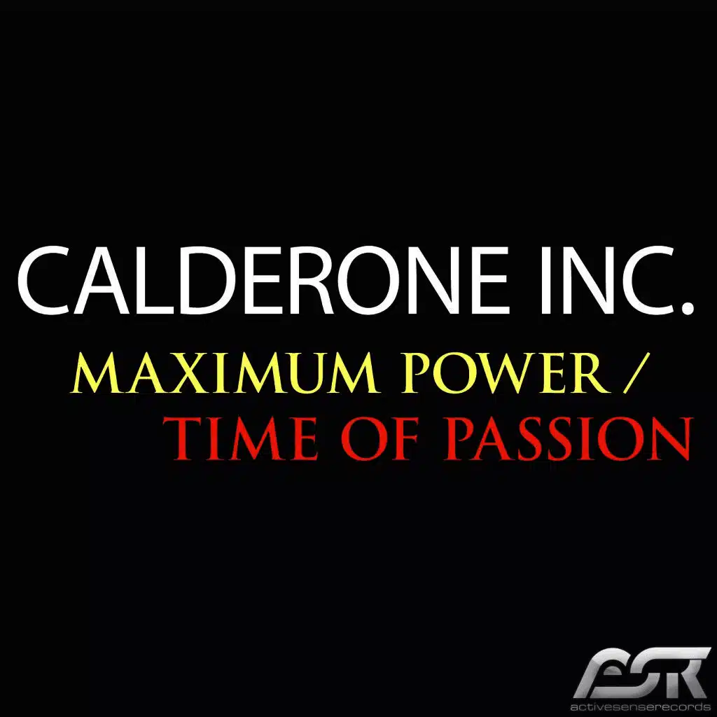 Maximum Power / Time of Passion