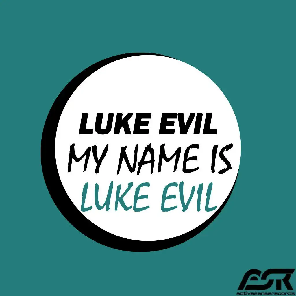 My Name Is Luke Evil (Nuk3Dom Remix)