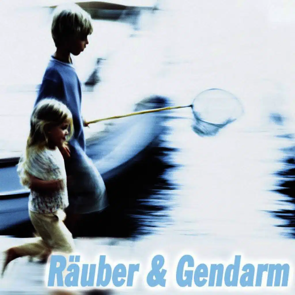 Räuber & Gendarm