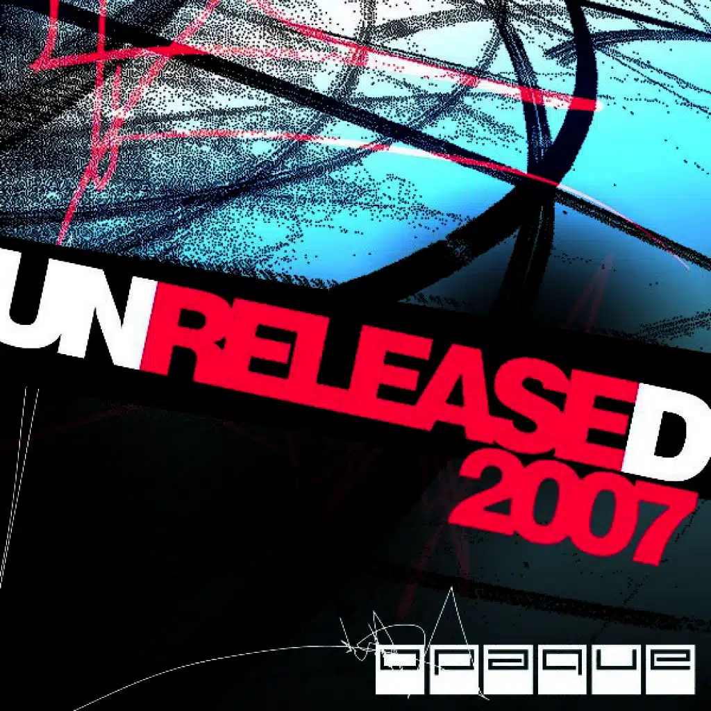 Unreleased 2007