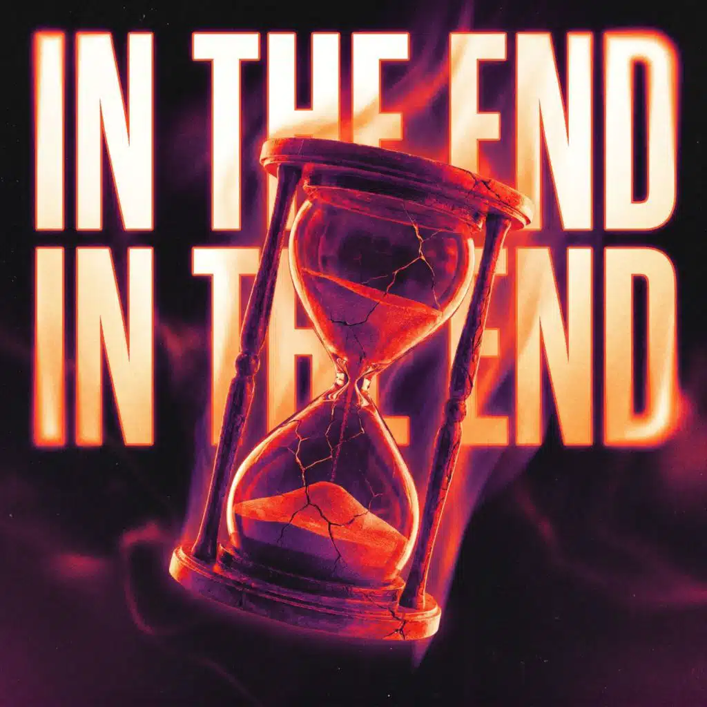 In The End
