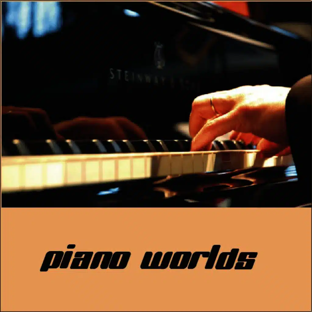 Piano Worlds