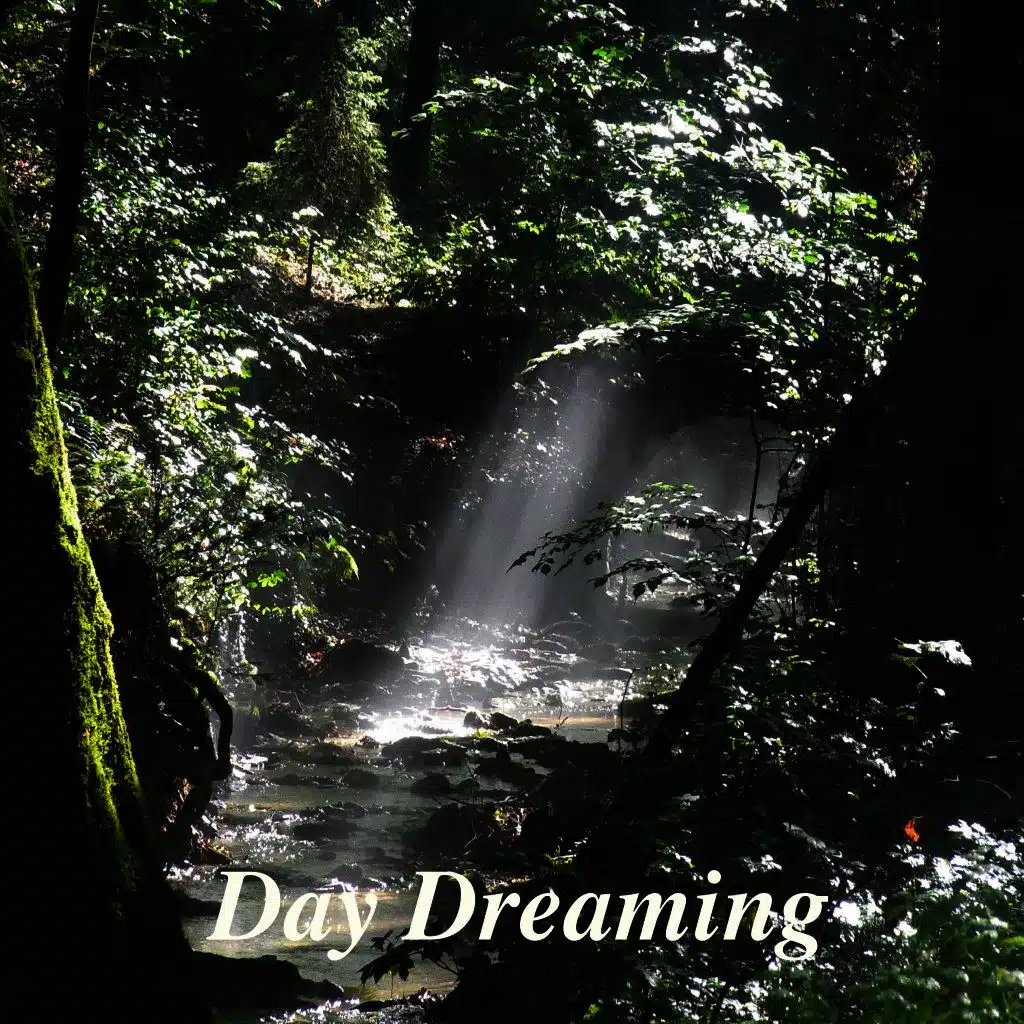 Day Dreaming