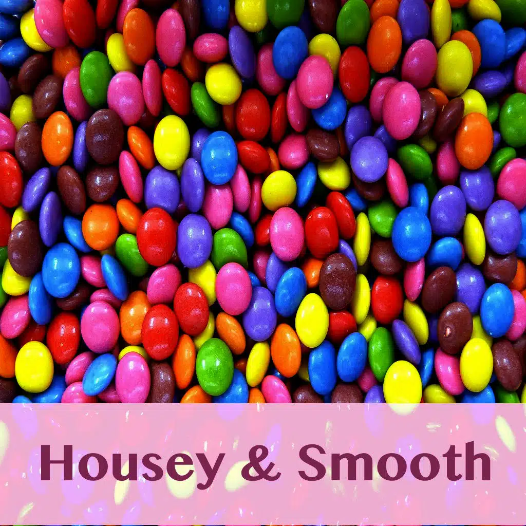 Housey & Smooth