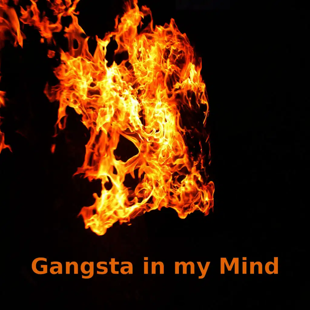 Gangsta in My Mind