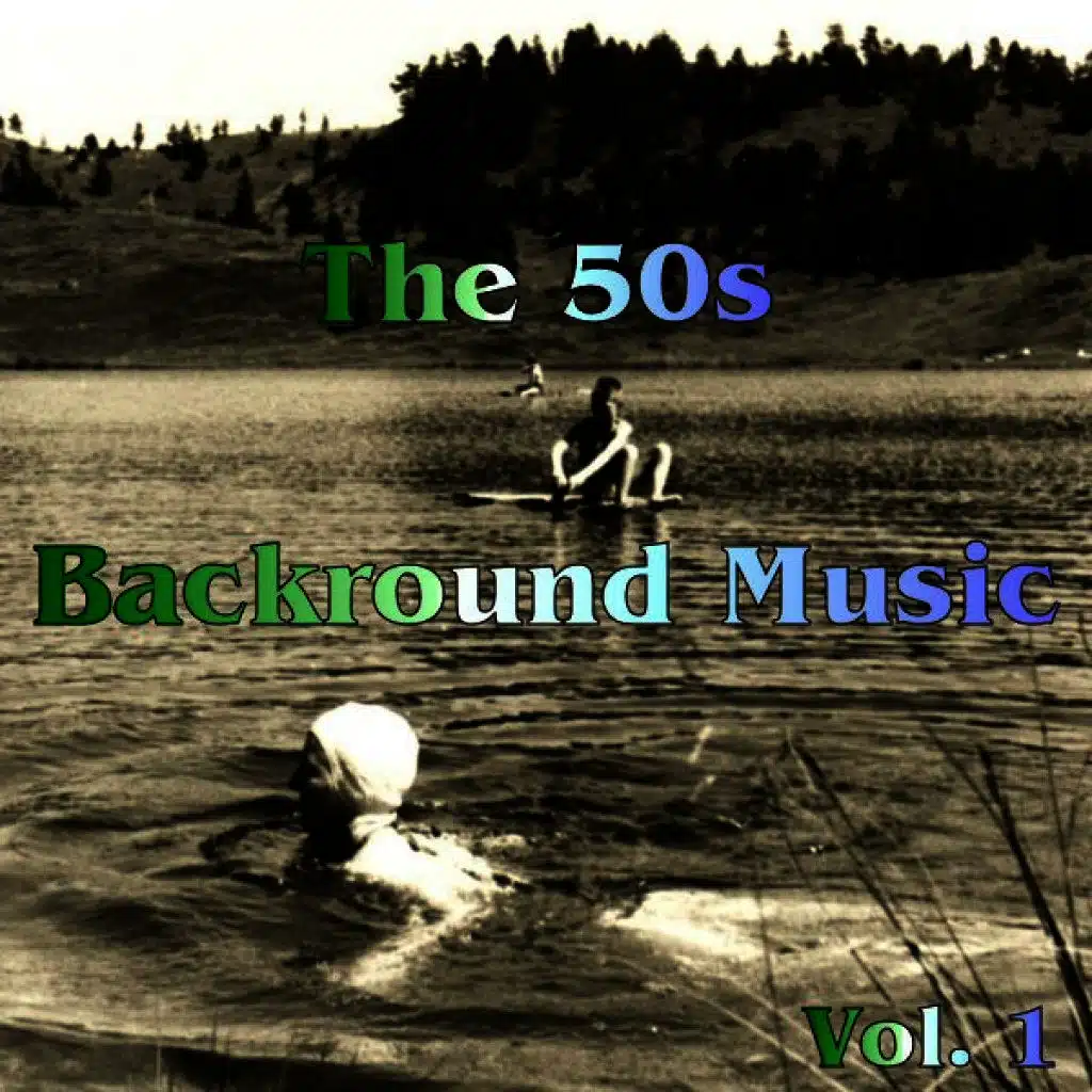 The 50s - Backround Music Vol. 1