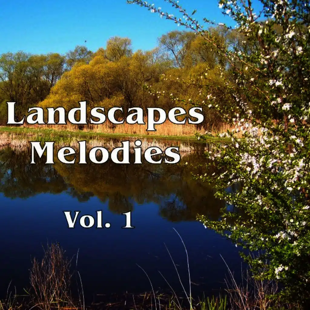 Landscapes Melodies Vol. 1