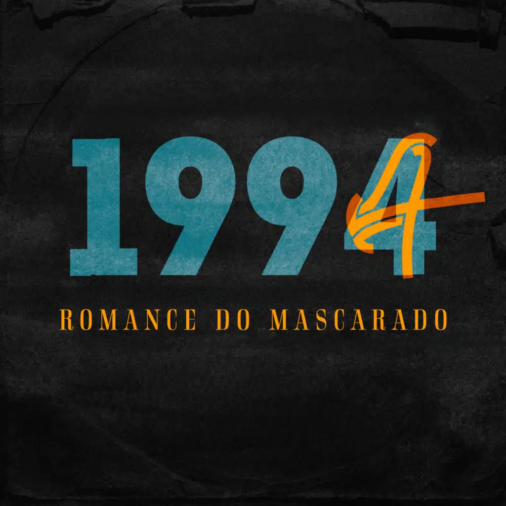 1994 - Romance do Mascarado (feat. Rogério villagran)