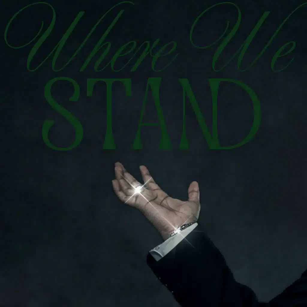 Where We Stand