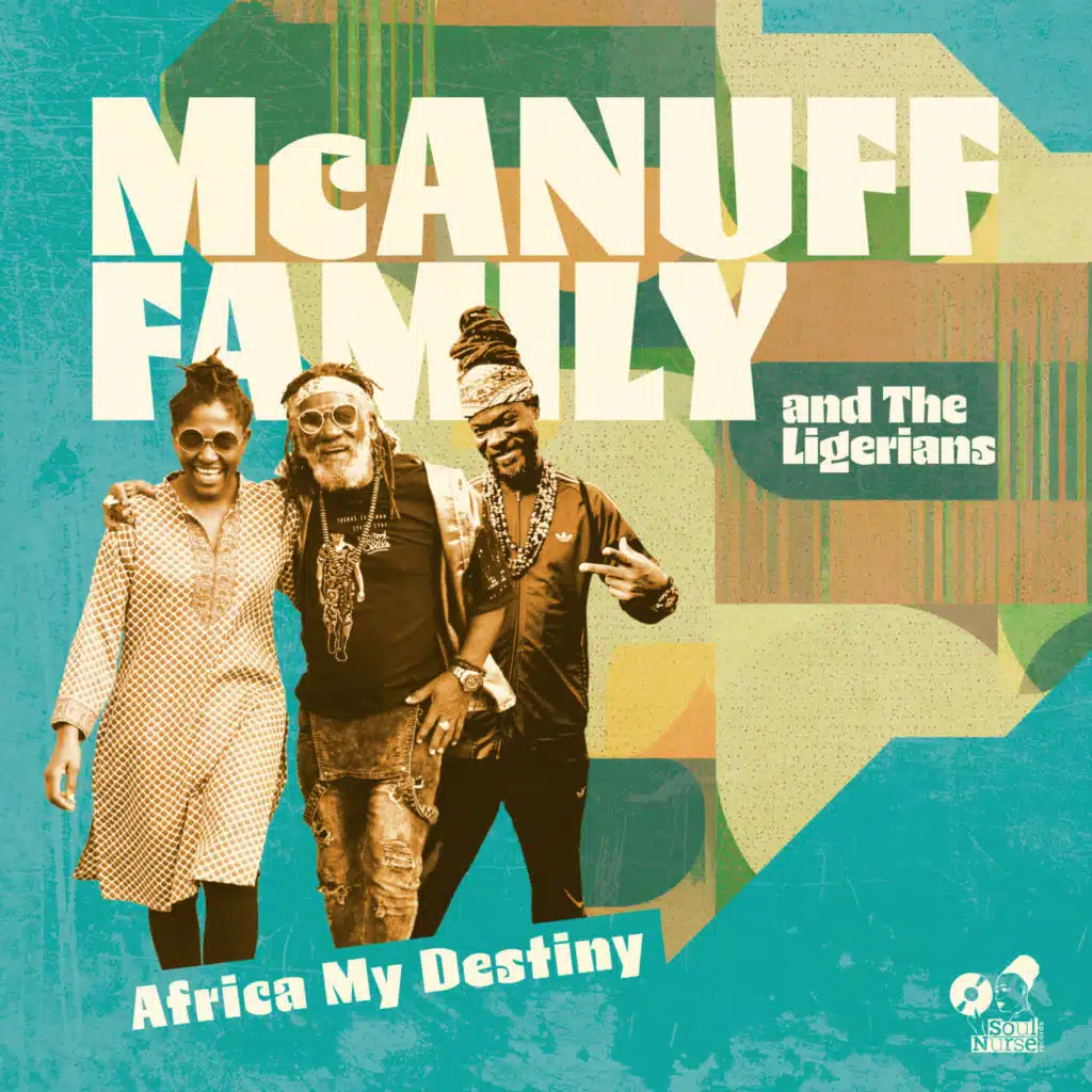 McAnuff Family, The Ligerians & Winston McAnuff