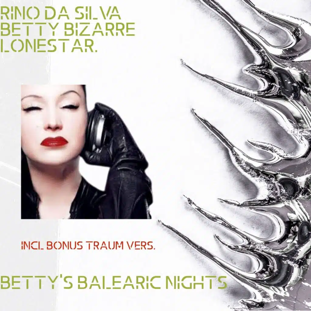 Betty's Balearic Nights (Incl Bonus Traum Vers.)