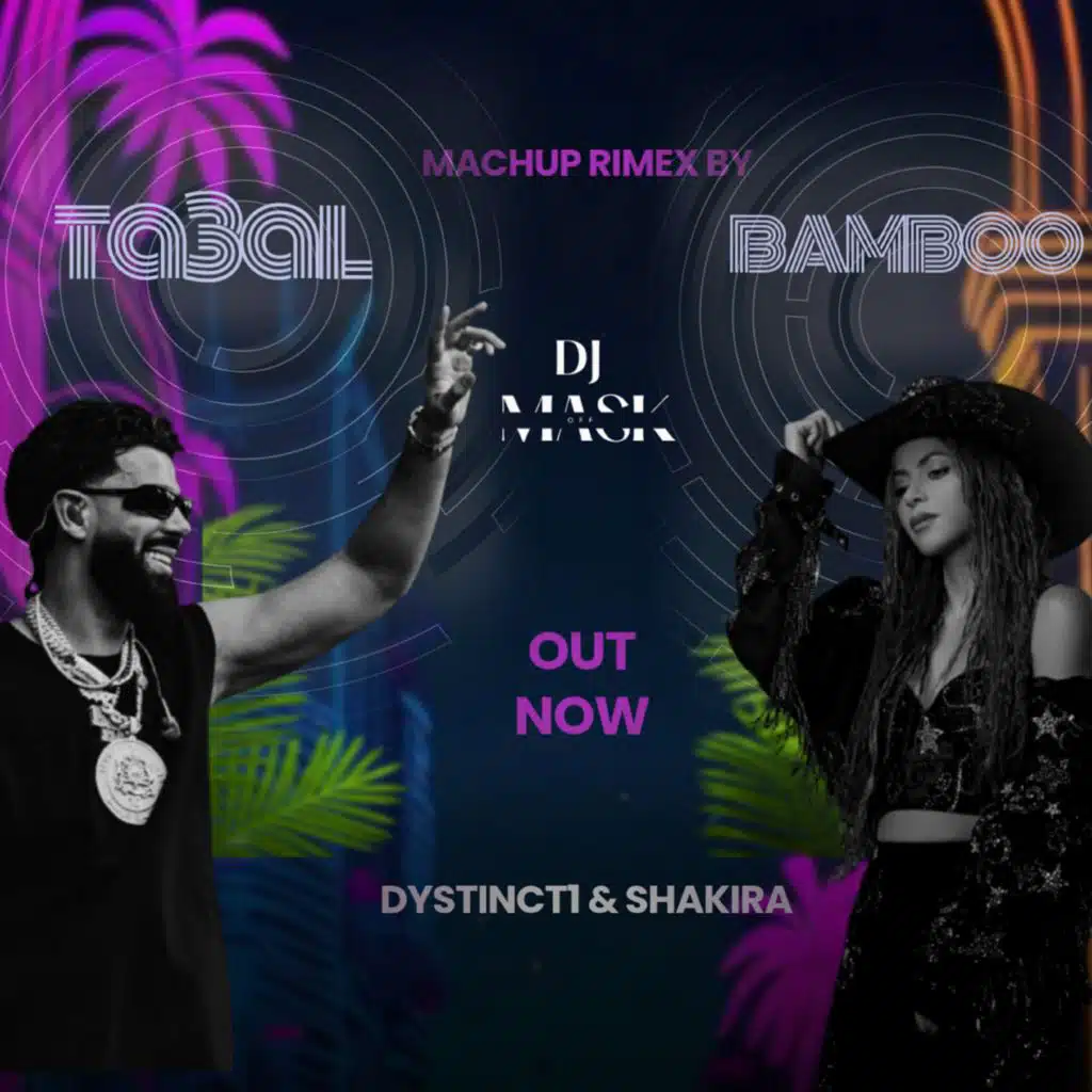 Ta3al - Bamboo (Mashup)