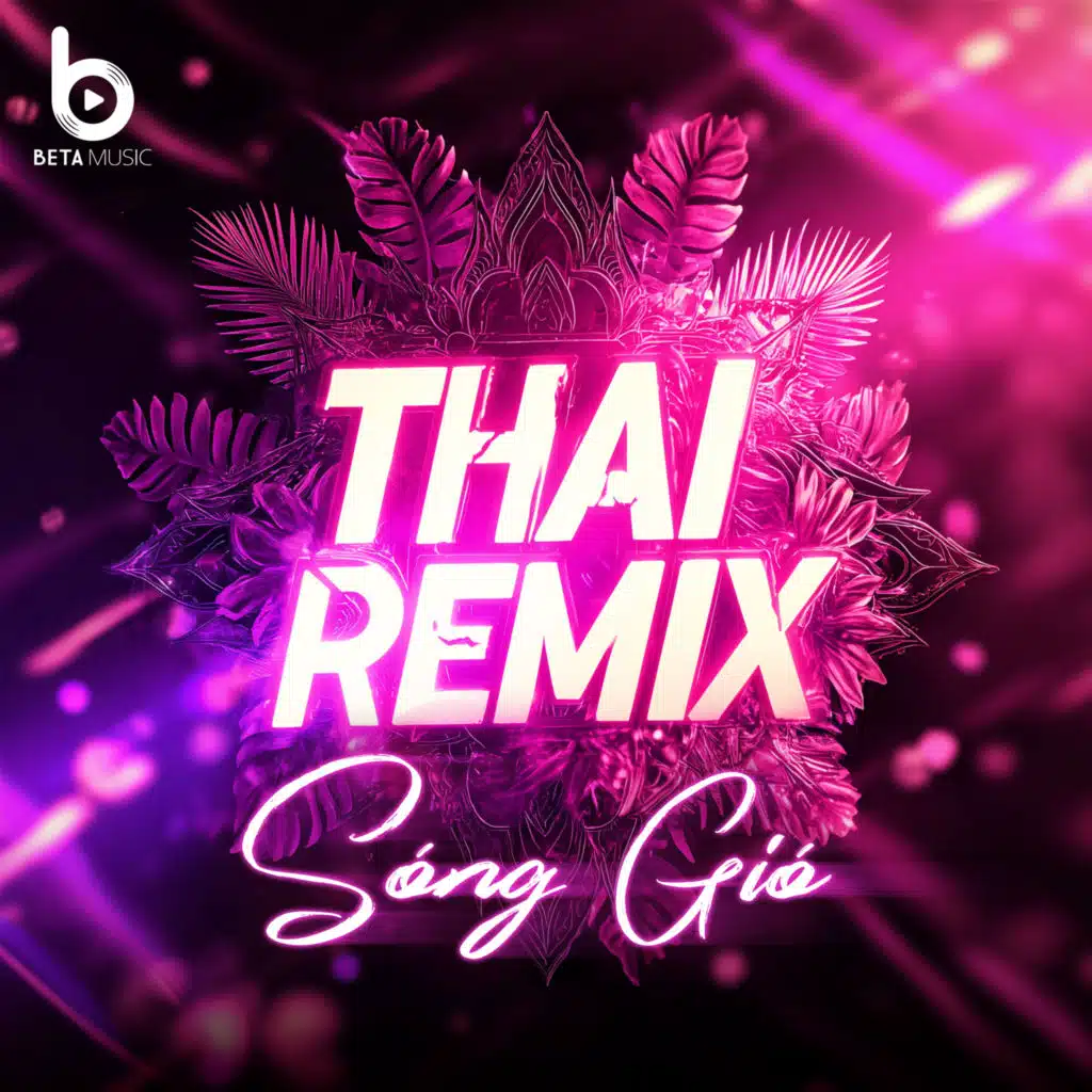 Beta Remix & Hương Ly