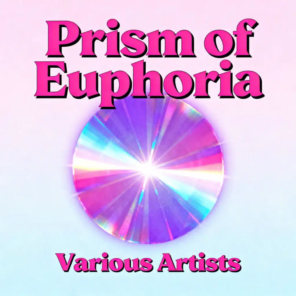 Prism of Euphoria