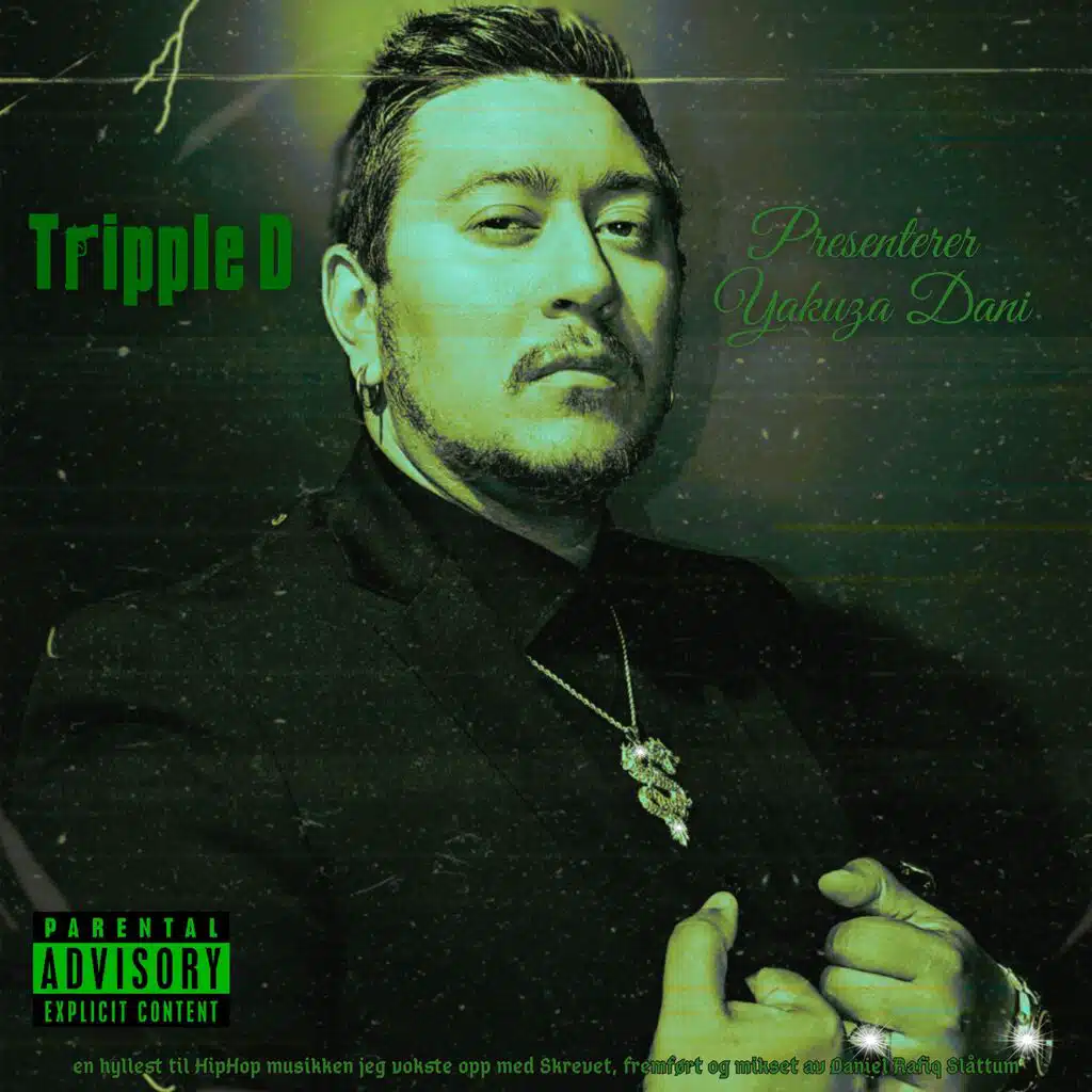 Tripple D