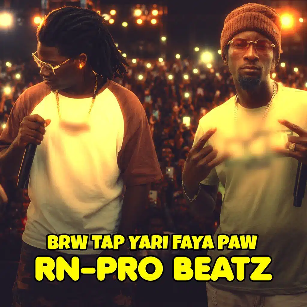 BRW Tap Yari Faya Paw(Live)