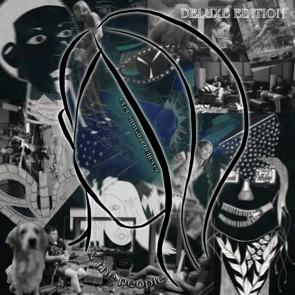 Ever Onward Believer (Deluxe Edition)