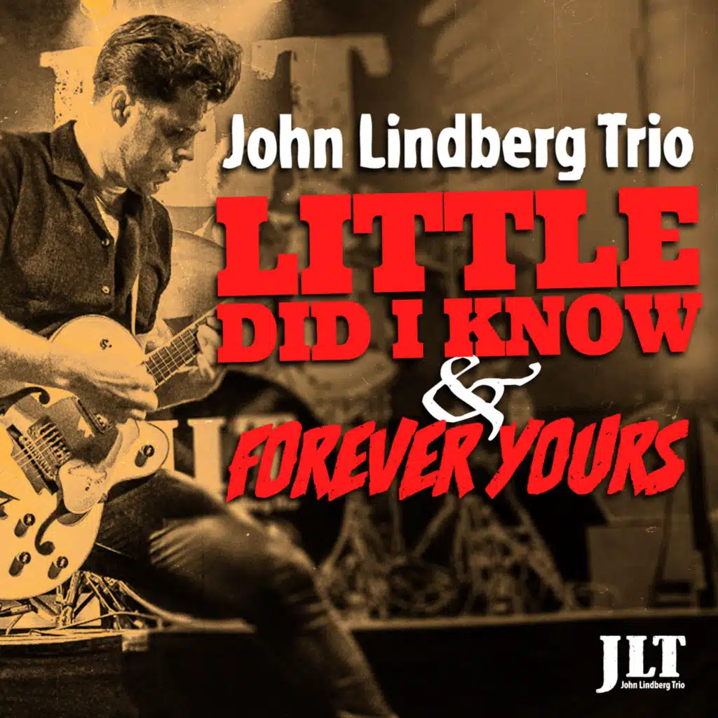 Little Did I Know / Forever Yours