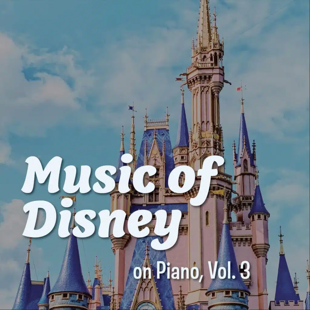 Music of Disney on Piano, Vol. 3
