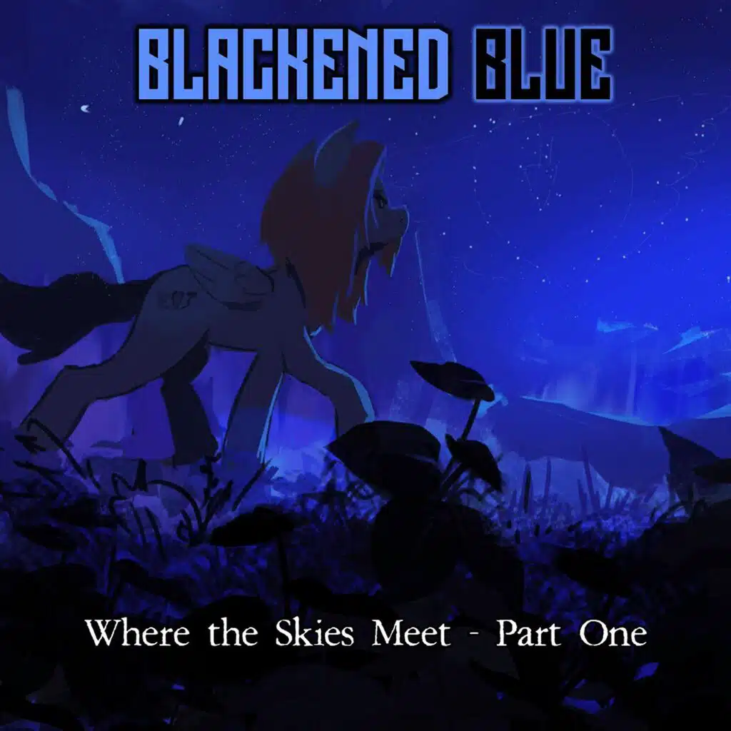 Where the Skies Meet - Part One