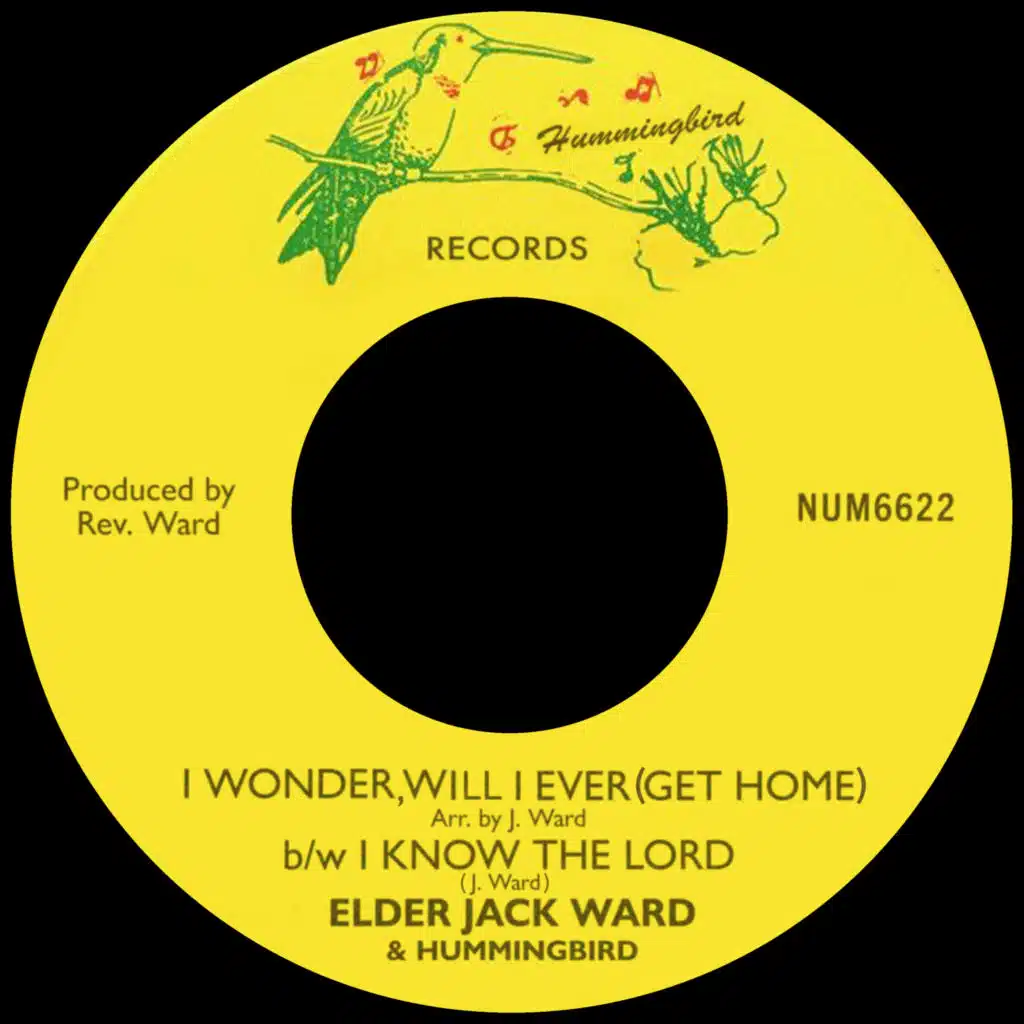 I Wonder, Will I Ever (Get Home) b/w I Know The Lord