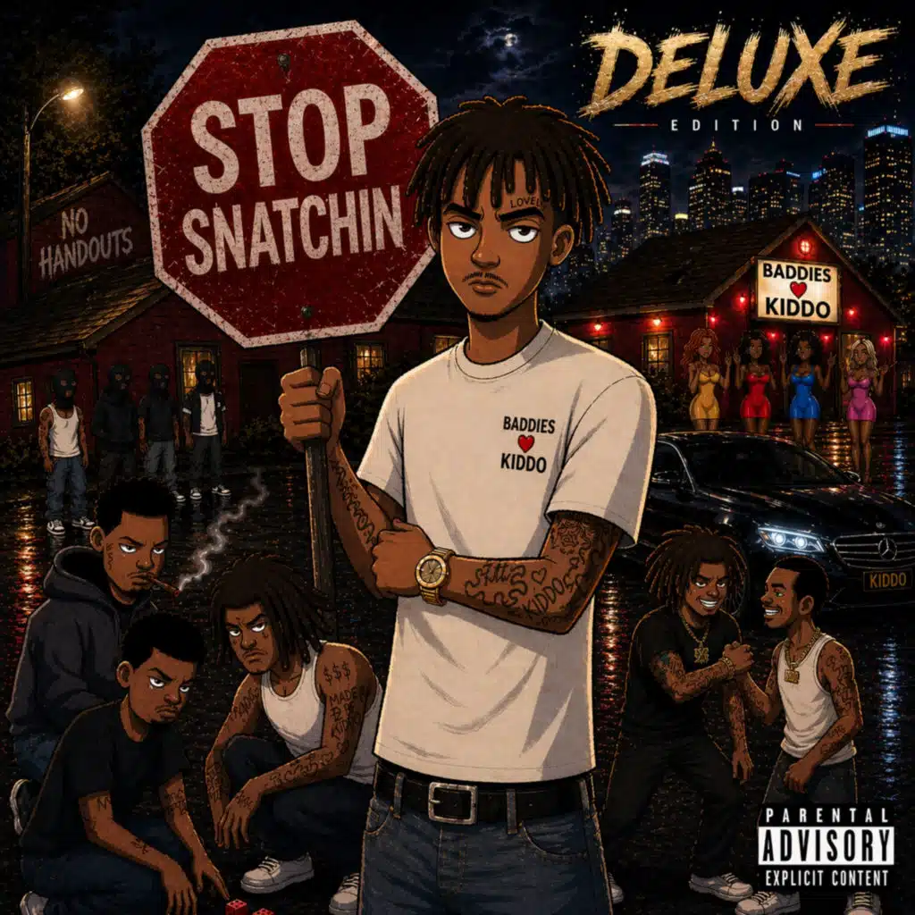 Stop Snatchin' (Deluxe)
