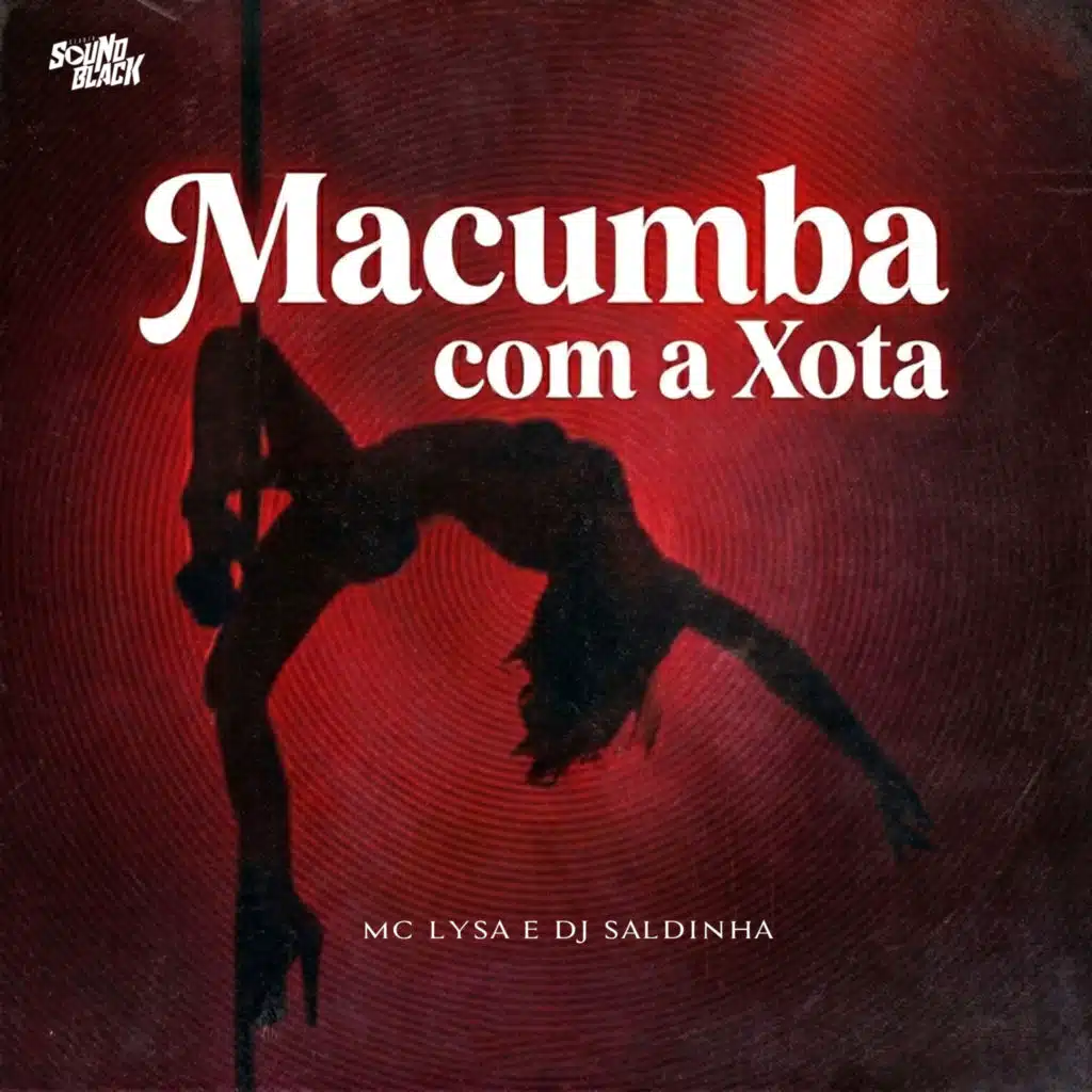 Macumba Com a Xota