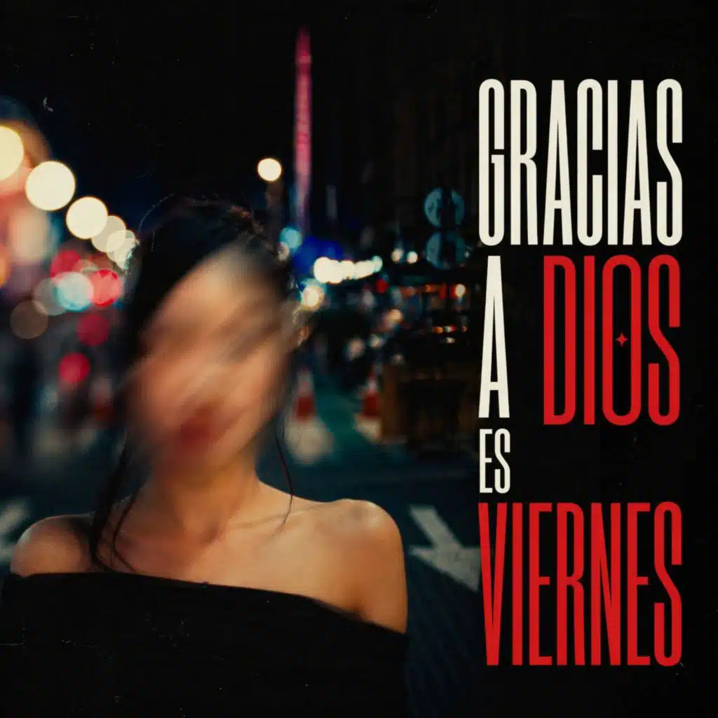 Gracias a Dios Es Viernes