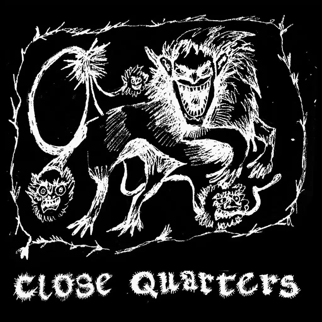 Close Quarters